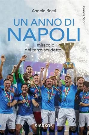 Un anno di Napoli: la storia del terzo Scudetto