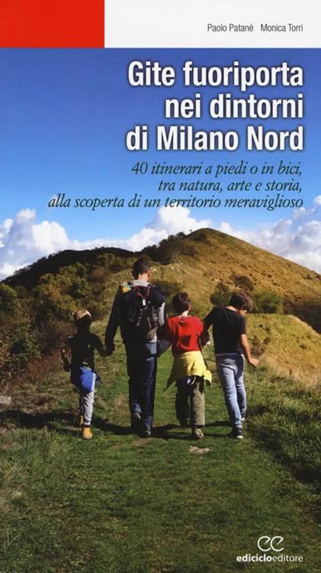 40 itinerari in Lombardia tra arte, natura e storia