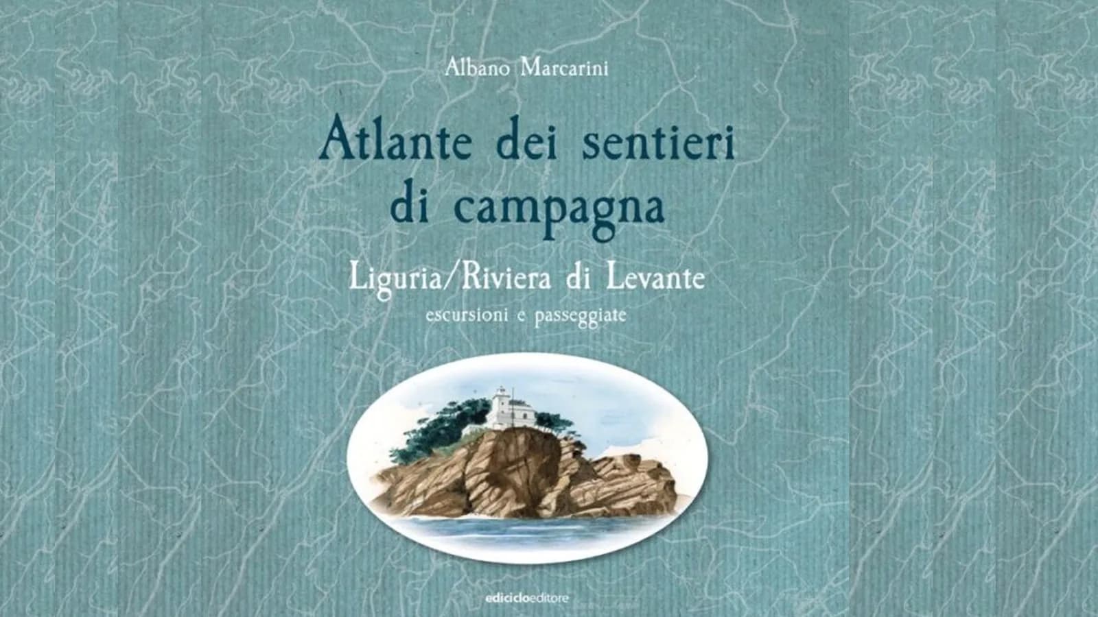 Alvaro Marcarini - Atlante dei sentieri di campagna